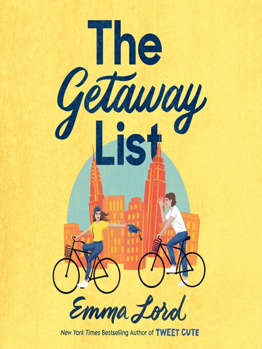 Title details for The Getaway List by Emma Lord - Available